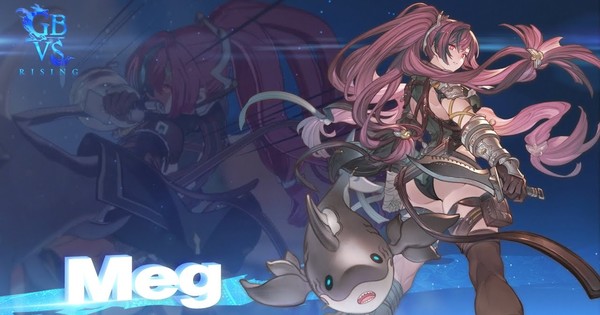 Meg Unleashes Her Primal Power in Granblue Fantasy Versus: Rising! New Gameplay Trailer Drops with an October 15 Release!
