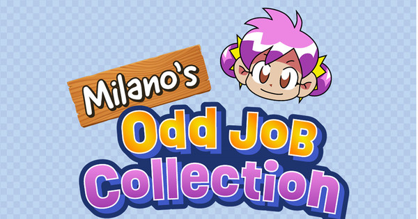 Dual Audio & Major Upgrades! Milano's Odd Job Collection Arrives December 9th!